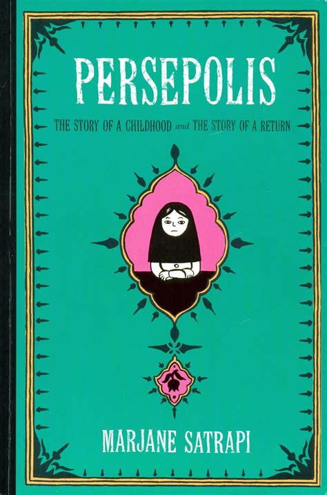 Persepolis The Story Of A Childhood By Marjane Satrapi
