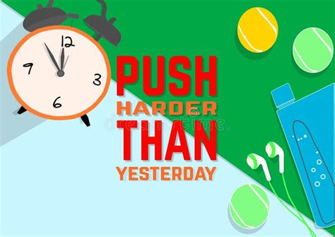 Push Harder Than Yesterday. Fitness Motivation Quotes. Sport Concept ...