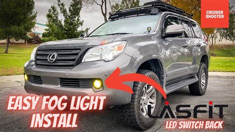 Fog Light Install 2010 2013 Gx460 Lasfit Led Pro Series Switchback