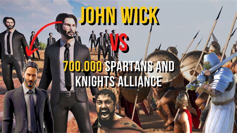 John Wick Vs 700 000 Spartans And Heavy Knights Alliance Ultimate