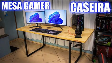 COMO FIZ MINHA MESA GAMER CASEIRA BARATA YouTube