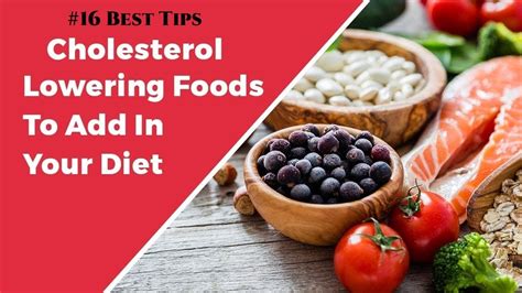 16 Tips To Lower Cholesterol Best Food For Cholesterol Remove Bad Cholesterol Naturally