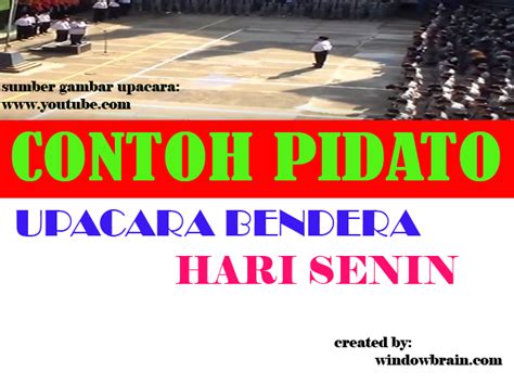 Contoh Pidato Upacara Bendera Senin Terbaik Islami Dan Menyentuh 2