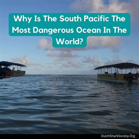 Most Dangerous Sea In The World