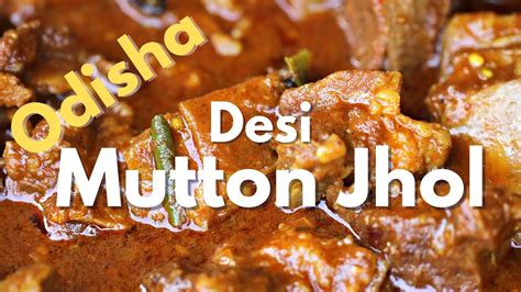 Desi Khasi Mutton In Short Odisha Authentic Food Mutton In Desi