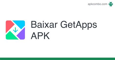 GetApps APK (Android App) - Baixar Grátis