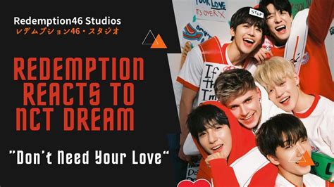 Redemption Reacts To Station Nct Dream X Hrvy Don T Need Your Love