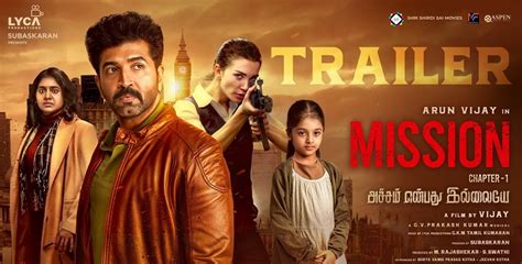 Mission Trailer: Arun Vijay and AL Vijay unite for a prison break ...