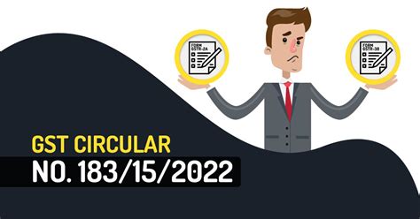 GST Cir No 183 15 2022 Mismatch In Claimed ITC In GSTR 3B 2A