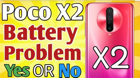 Poco X Battery Drain Issue Problem Poco X Battery Review Poco X