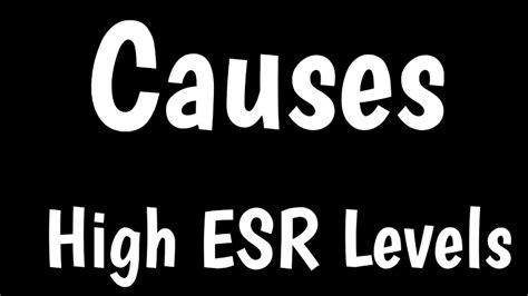 Causes Of High ESR Levels Erythrocyte Sedimentation Rate Normal