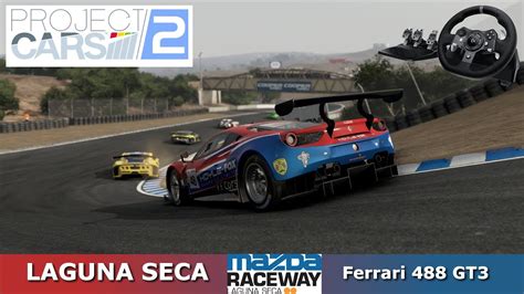 Project Cars Laguna Seca Ferrari Gt G Youtube