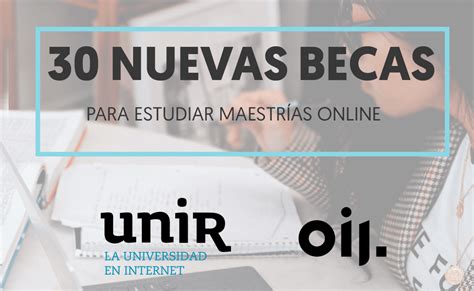 Becas Oij Unir México 20202021 Organismo Internacional De Juventud