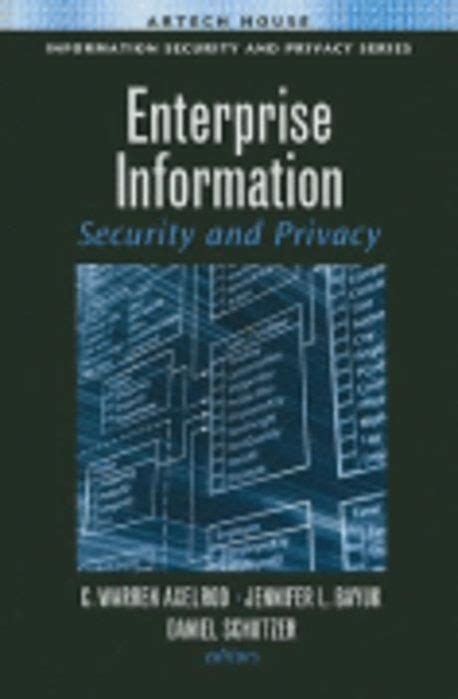 Enterprise Information Security And Privacy Axelrod Warren C Edt