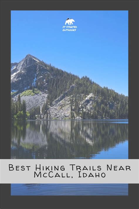 Best Hiking Trails Near Mccall Idaho It Started Outdoors Hiking