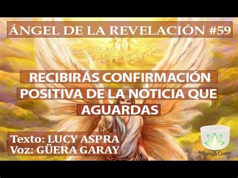 Ngel De La Revelaci N Recibir S Confirmaci N Positiva De La