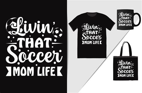 Livin That Soccer Mom Life T Shirt Graphic By Ringku2r2 · Creative Fabrica