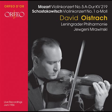 Mozart Shostakovich Violin Concertos Live De David Oistrakh En