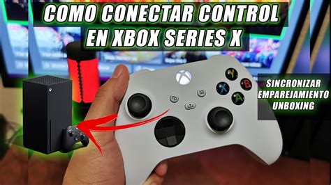 Como Conectar Nuevo Control De Xbox Series X En La Consola Unboxing