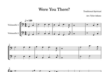 Were You There Easy Cello Duet Arr Tyler Adams By Traditional