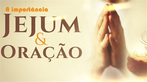 Jejum Espírito Santo Fé e Oração Igreja Adventista do Sétimo Dia