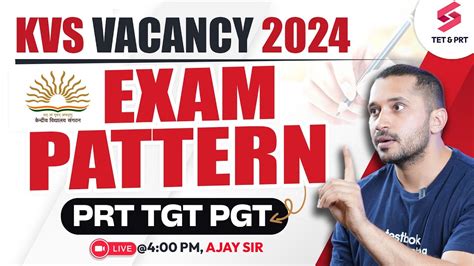 KVS 2024 VACANCY EXAM PATTERN KVS PRT TGT PGT Exam Pattern KVS