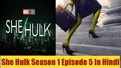 She Hulk Season 1 Episode 5 In Hindi Youtube