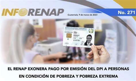 El Renap Exonera Pago Por Emisi N Del Dpi A Personas En Condici N De