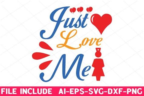 Just Love Me Graphic By Shopdrop · Creative Fabrica