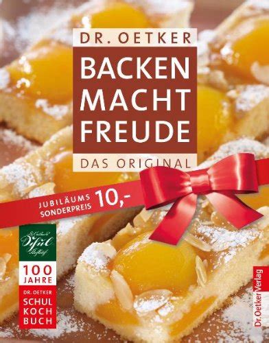 Backen macht Freude Jubiläumsausgabe von Dr Oetker