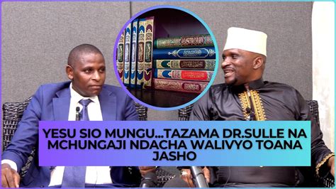 Tazama Dr Sulle Na Mchungaji Ndacha Walivyo Toana Jasho Katika Mdahalo