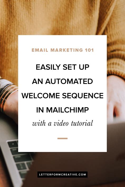 Easily Set Up an Automated Welcome Sequence in Mailchimp — Letterform