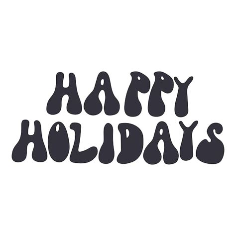 Premium Vector Happy Holidays Quote