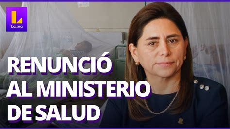 Dina Boluarte Aceptó La Renuncia De La Ministra De Salud Rosa