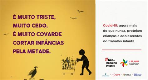 Sobre A Exploração Do Trabalho Infantil Marque A Opção Correta - Campanha nacional alerta para risco da exploração do trabalho infantil ...