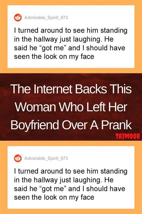 The internet backs this woman who left her boyfriend over a prank – Artofit