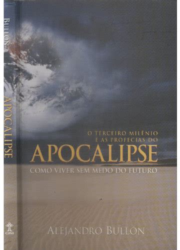 Sebo Do Messias Livro Apocalipse O Terceiro Mil Nio E As Profecias