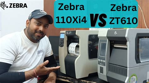 Zebra Xi Vs Zebra Zt Industrial Printer Full Video In Hindi