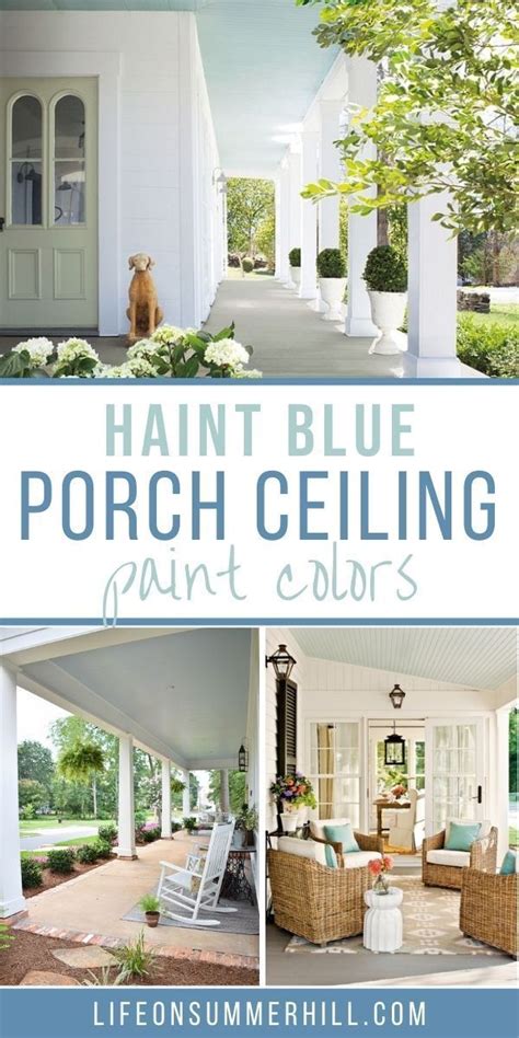 Unveiling The Best Haint Blue Paint Colors For Your Porch Ceiling