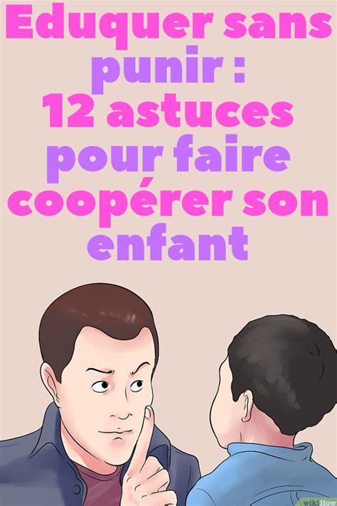 Eduquer Sans Punir Conseils Pour Soccuper De Vos Enfants Et