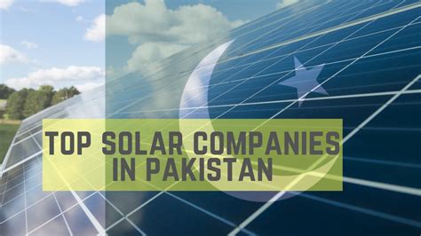 Top Solar Companies In Pakistan Best Solar Companies In Pakistan