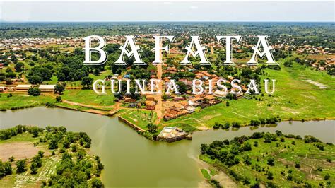 Bafatá Guinea Bissau Discovering Guinea Bissau 1 Turismoguine YouTube