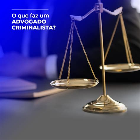 O Que Faz Um Advogado Criminalista Luiz Antonio