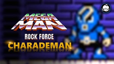 Mega Man Rock Force Normal Part 8 Charade Man Mega Man Youtube