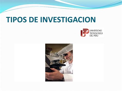 Ppt Tipos De Investigacion Powerpoint Presentation Free Download