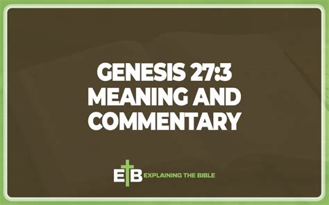 Genesis 273 Meaning And Commentary Explaining The Bible