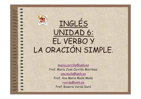 PDF UNIDAD 6 EL VERBO Y LA ORACI N SIMPLE Mayores25 Umh Es Doc