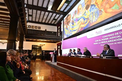 Gobierno Y Poder Judicial Del Edomex Van Por Regulaci N De Predios Y