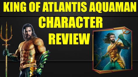 Injustice 2 Mobile King Of Atlantis Aquaman CHARACTER REVIEW The KING