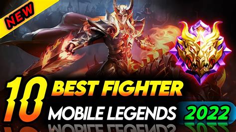 10 Best Fighter In Mobile Legends 2022 Mobile Legends Best Hero Youtube